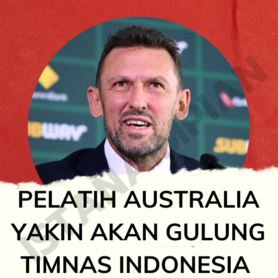 Sombongnya Pelatih Australia